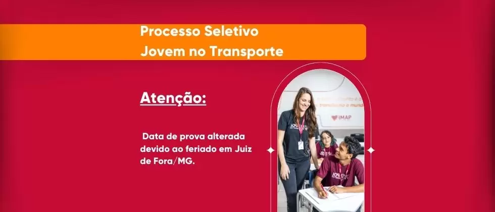 Atualização Importante: Mudança na Data da Prova para o Processo Seletivo do Programa Jovem no Transporte